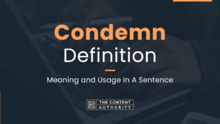 Condemn Definition &#8211; Meaning And Usage In A Sentence