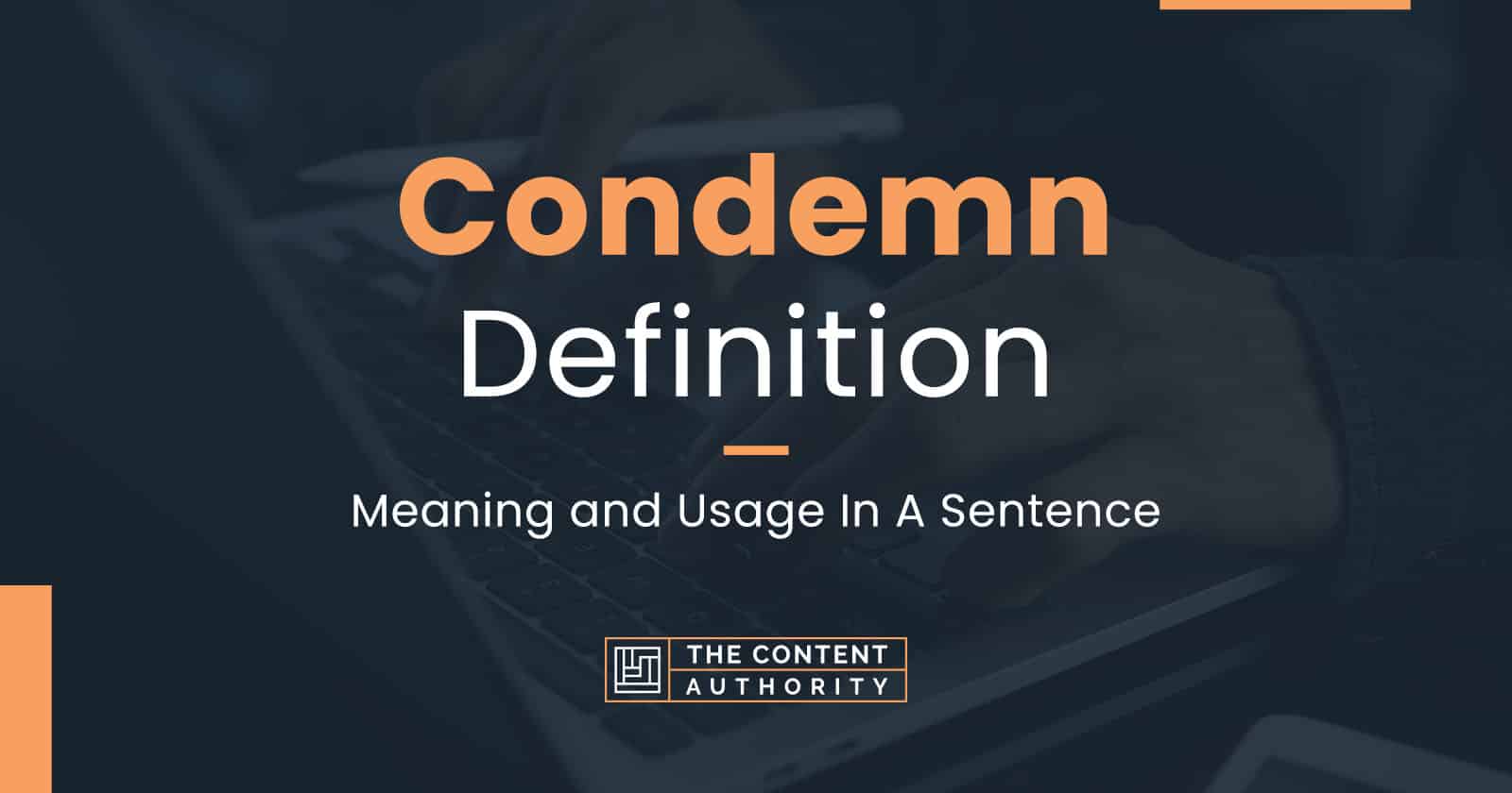 Condemn Definition Meaning And Usage In A Sentence