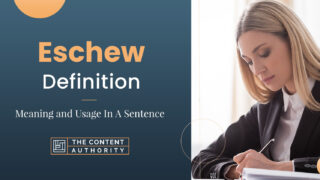 Eschew Definition &#8211; Meaning and Usage In A Sentence