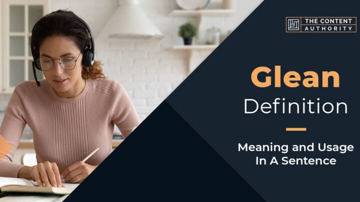 Glean Definition – Meaning And Usage In A Sentence