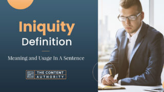 Iniquity Definition &#8211; Meaning And Usage In A Sentence