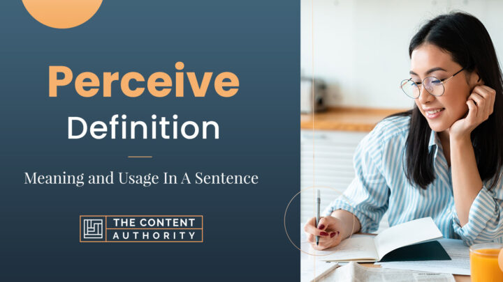 Perceive Definition – Meaning And Usage In A Sentence