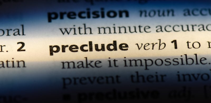 What Does The Term Preclude Mean In Law