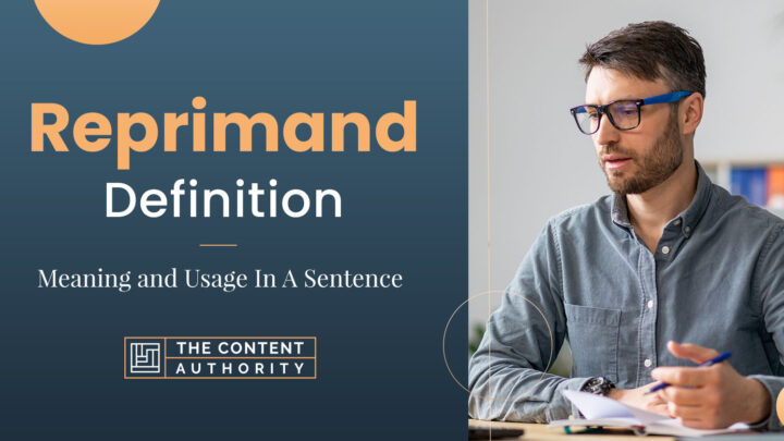 Reprimand Definition – Meaning and Usage In A Sentence