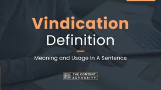 Vindication Definition &#8211; Meaning and Usage In A Sentence