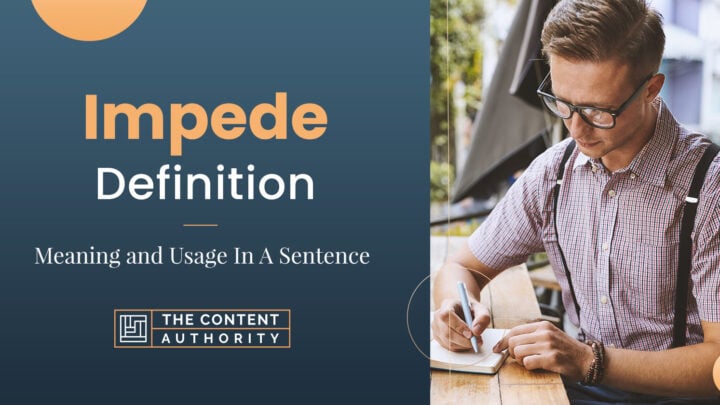 Impede Definition – Meaning And Usage In A Sentence