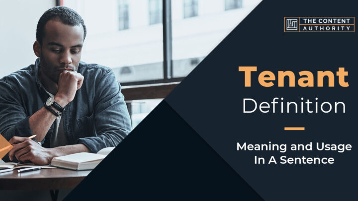 Tenant Definition – Meaning And Usage In A Sentence