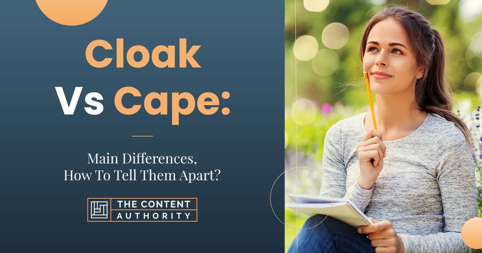 Cloak Vs. Cape Main Differences, How To Tell Them Apart?