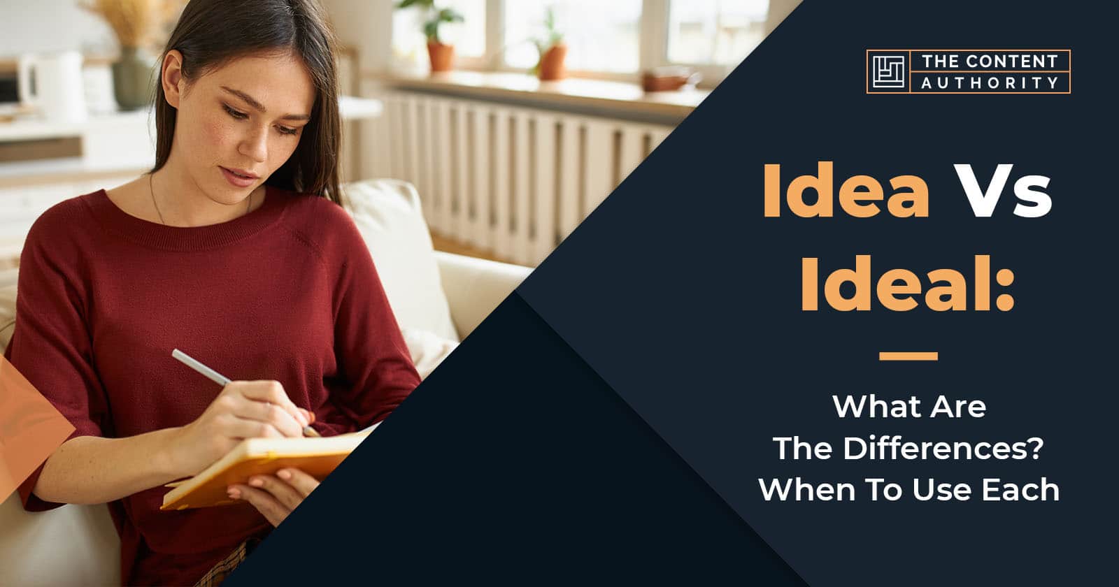 Idea Vs Ideal What Are The Differences When To Use Each   Idea Vs Ideal 