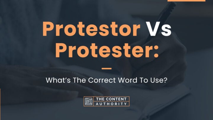 protestor vs protester