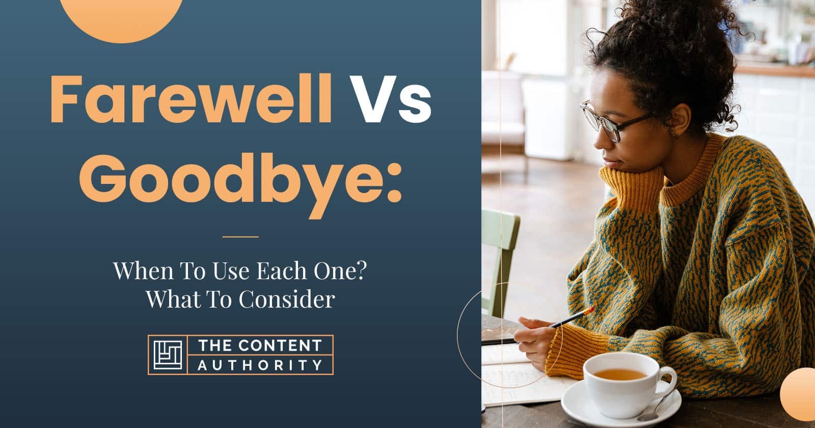 farewell-vs-goodbye-when-to-use-each-one-what-to-consider