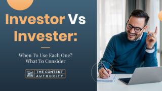 Investor Vs Invester: When To Use Each One? What To Consider