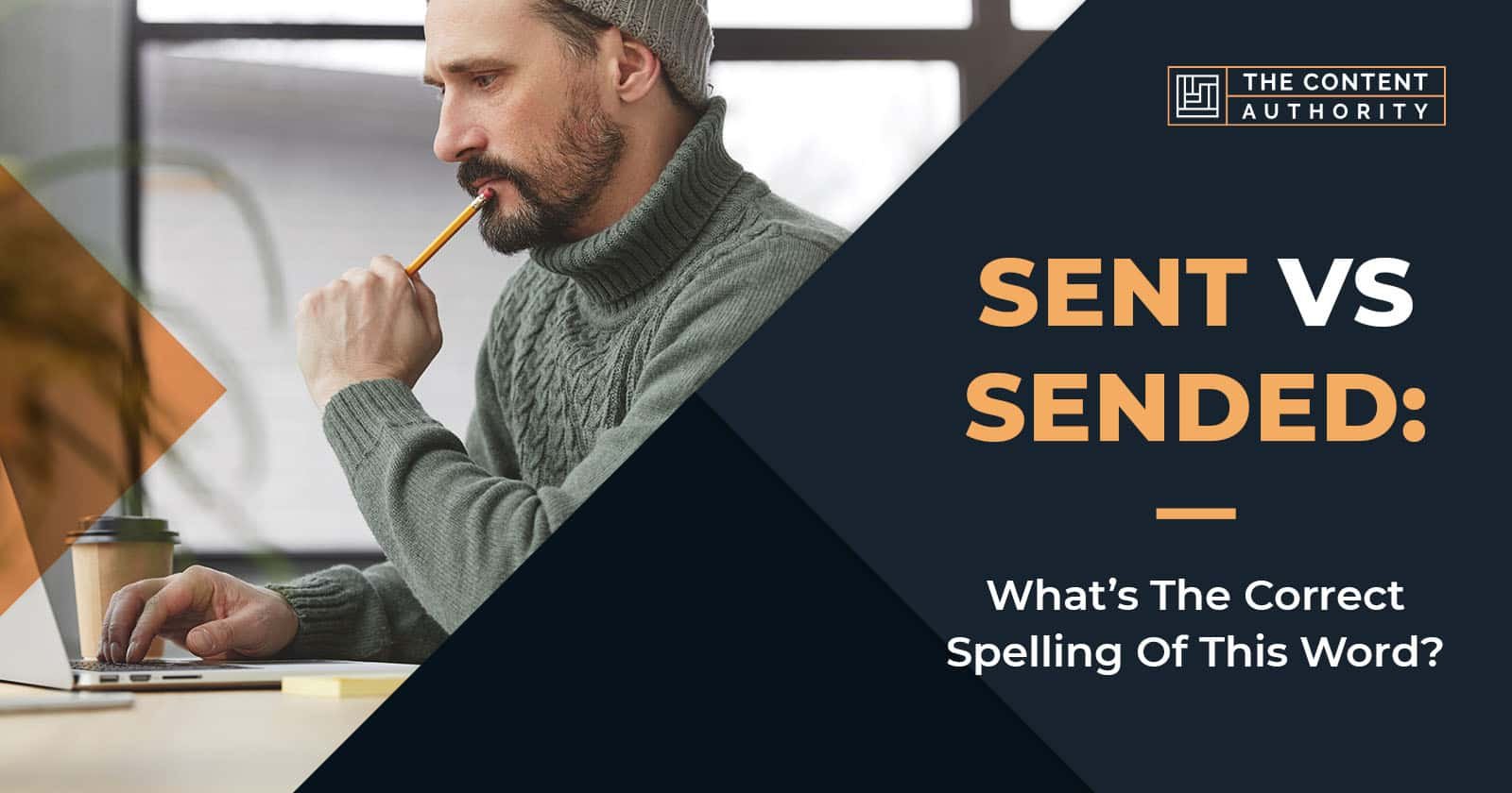 Sent Vs Sended What s The Correct Spelling Of This Word 