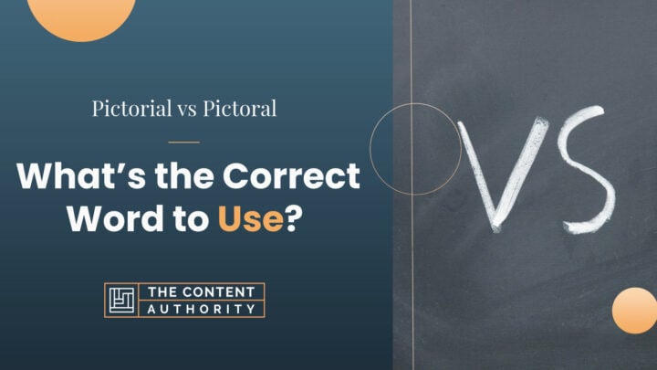 Pictorial vs Pictoral: What’s the Correct Word to Use?
