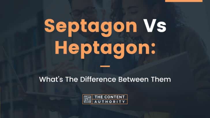 Septagon Vs Heptagon: What’s The Difference Between Them