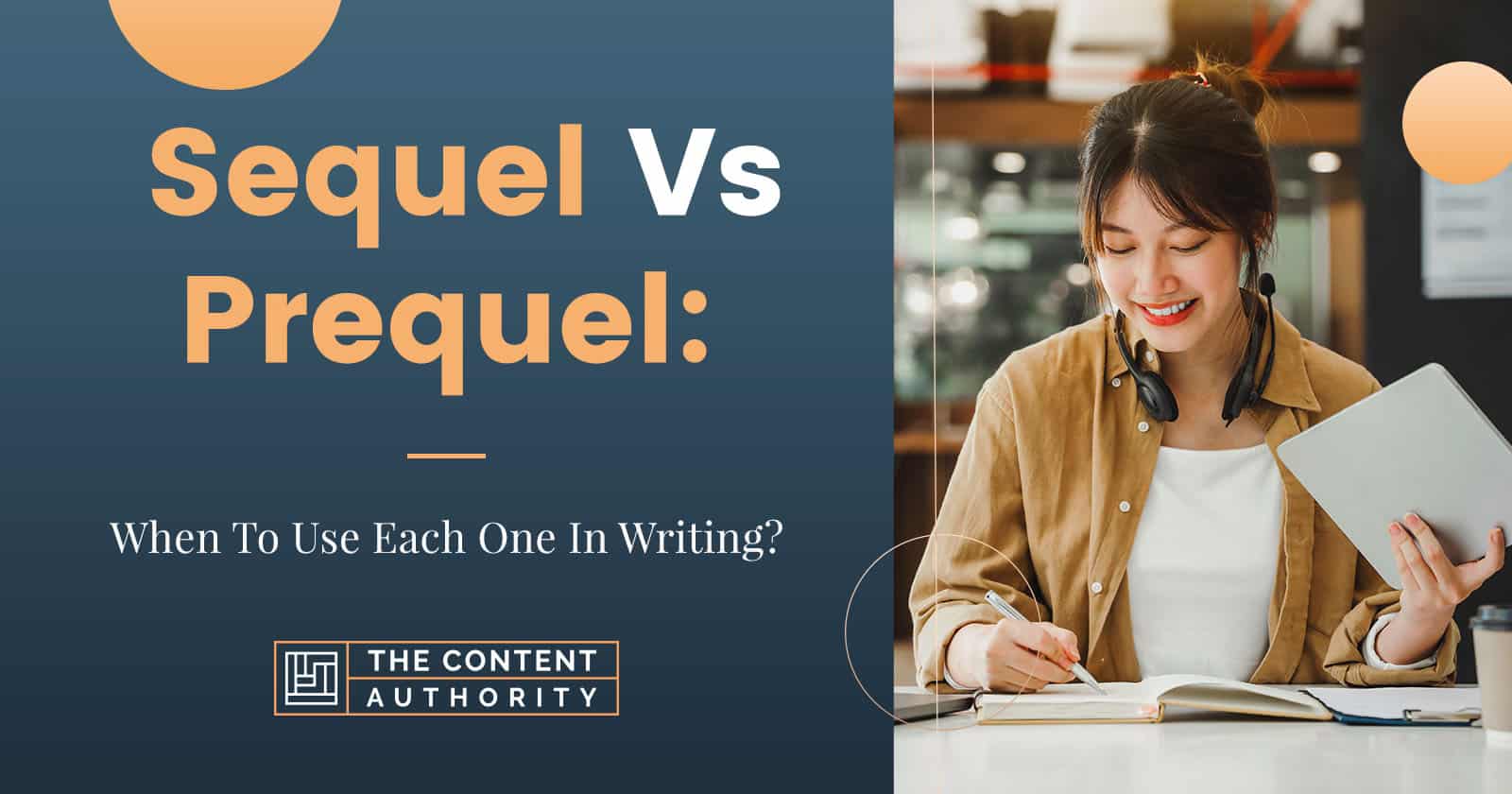 Sequel Vs Prequel: When To Use Each One In Writing?