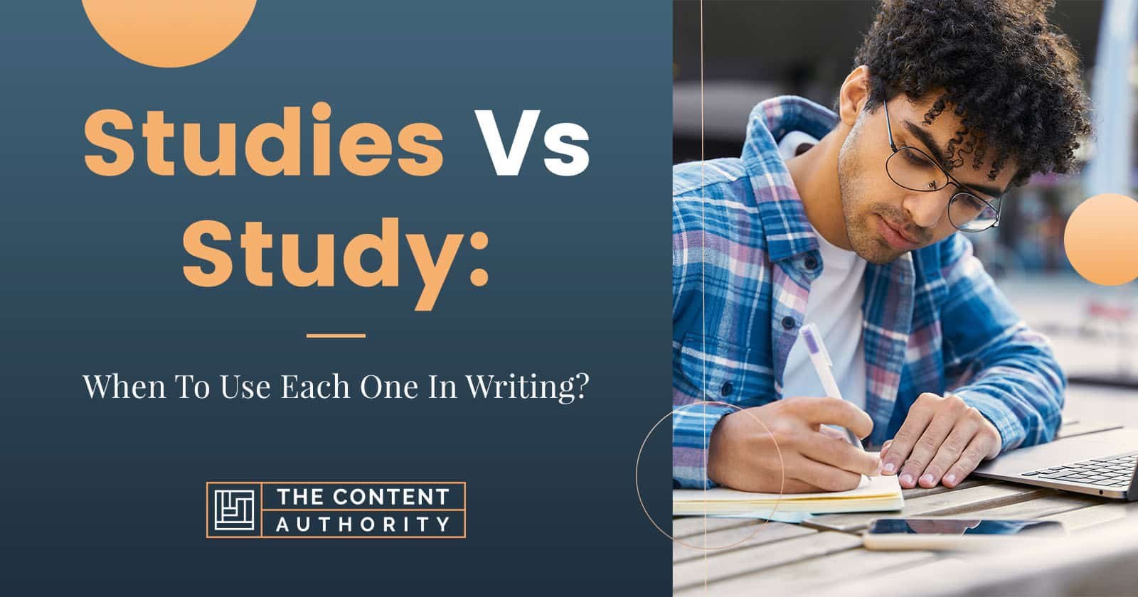 Studies Vs Study: When To Use Each One In Writing?