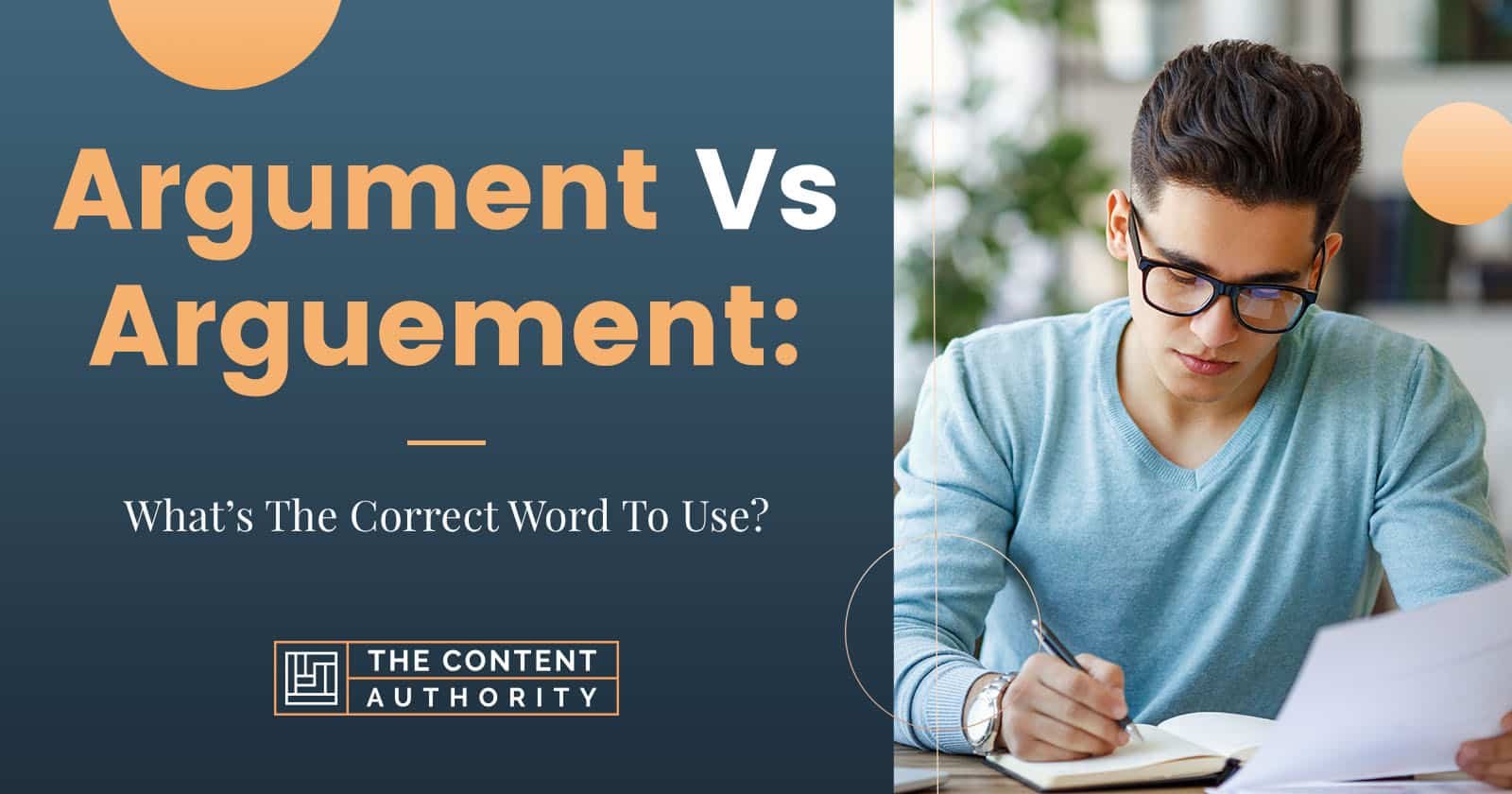 Argument Vs Arguement: What's The Correct Word To Use?