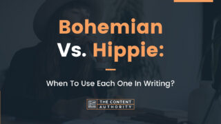 Bohemian Vs. Hippie: When To Use Each One In Writing?