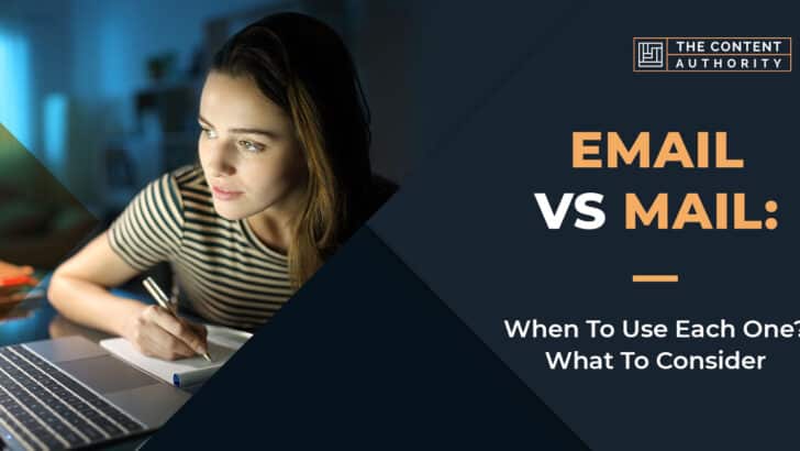 Email Vs Mail: When To Use Each One? What To Consider