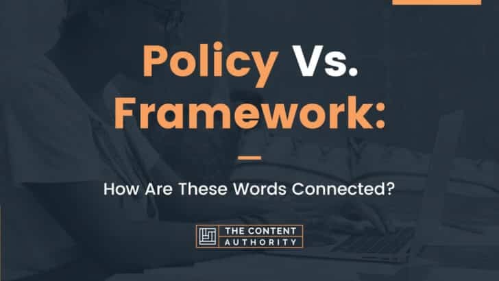policy vs framework