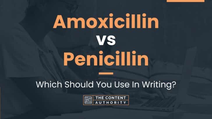 Amoxicillin Vs Penicillin 728x410 