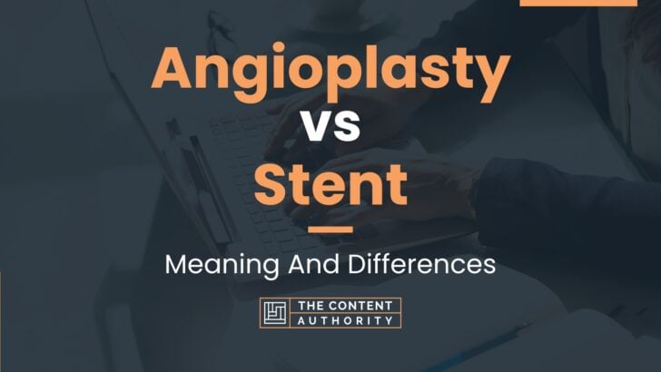 angioplasty-vs-stent-meaning-and-differences