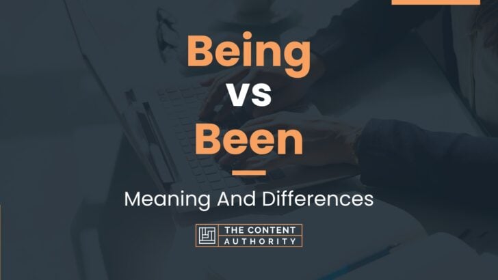 being-vs-been-meaning-and-differences