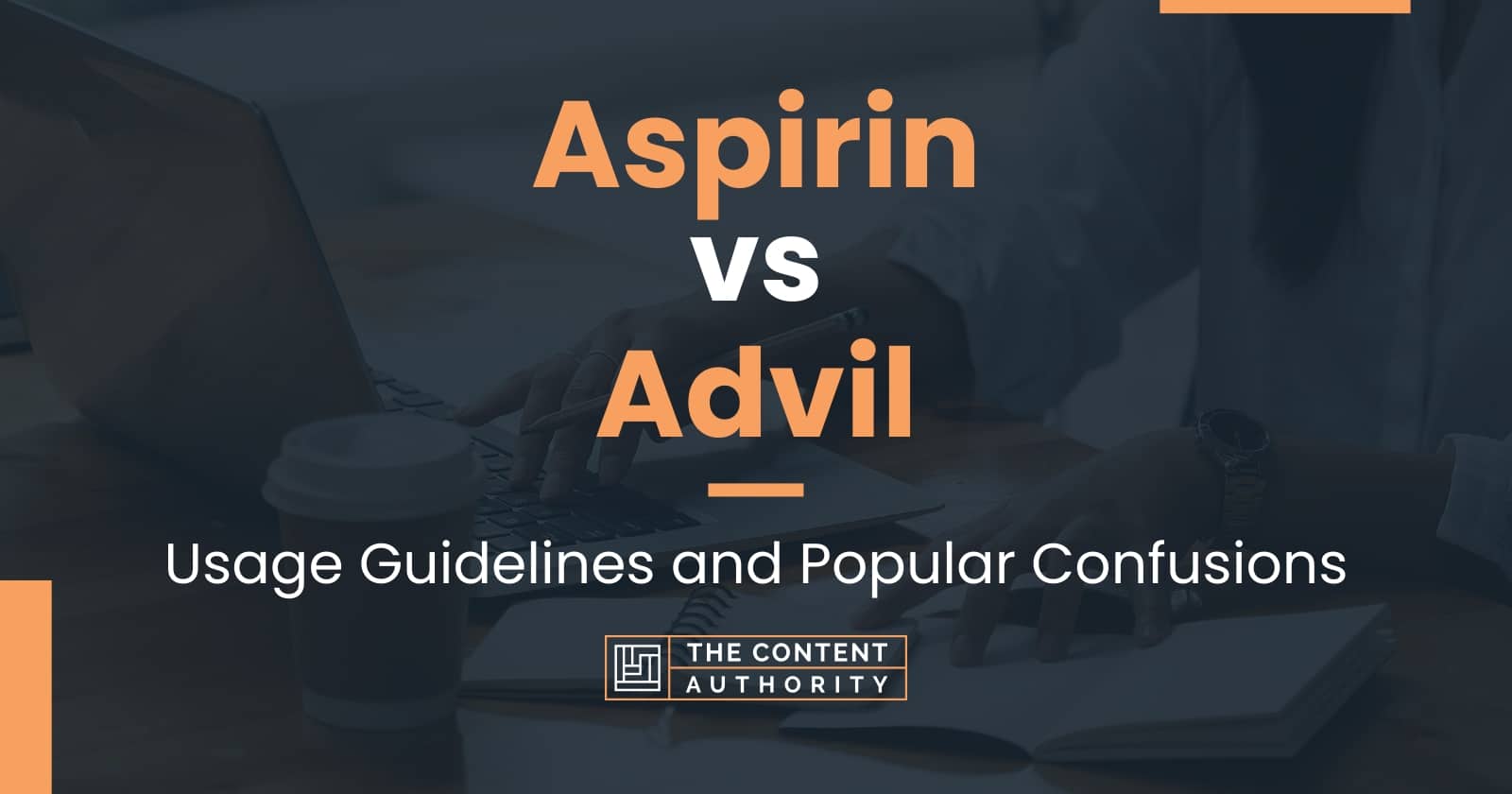 Aspirin vs Advil Usage Guidelines and Popular Confusions