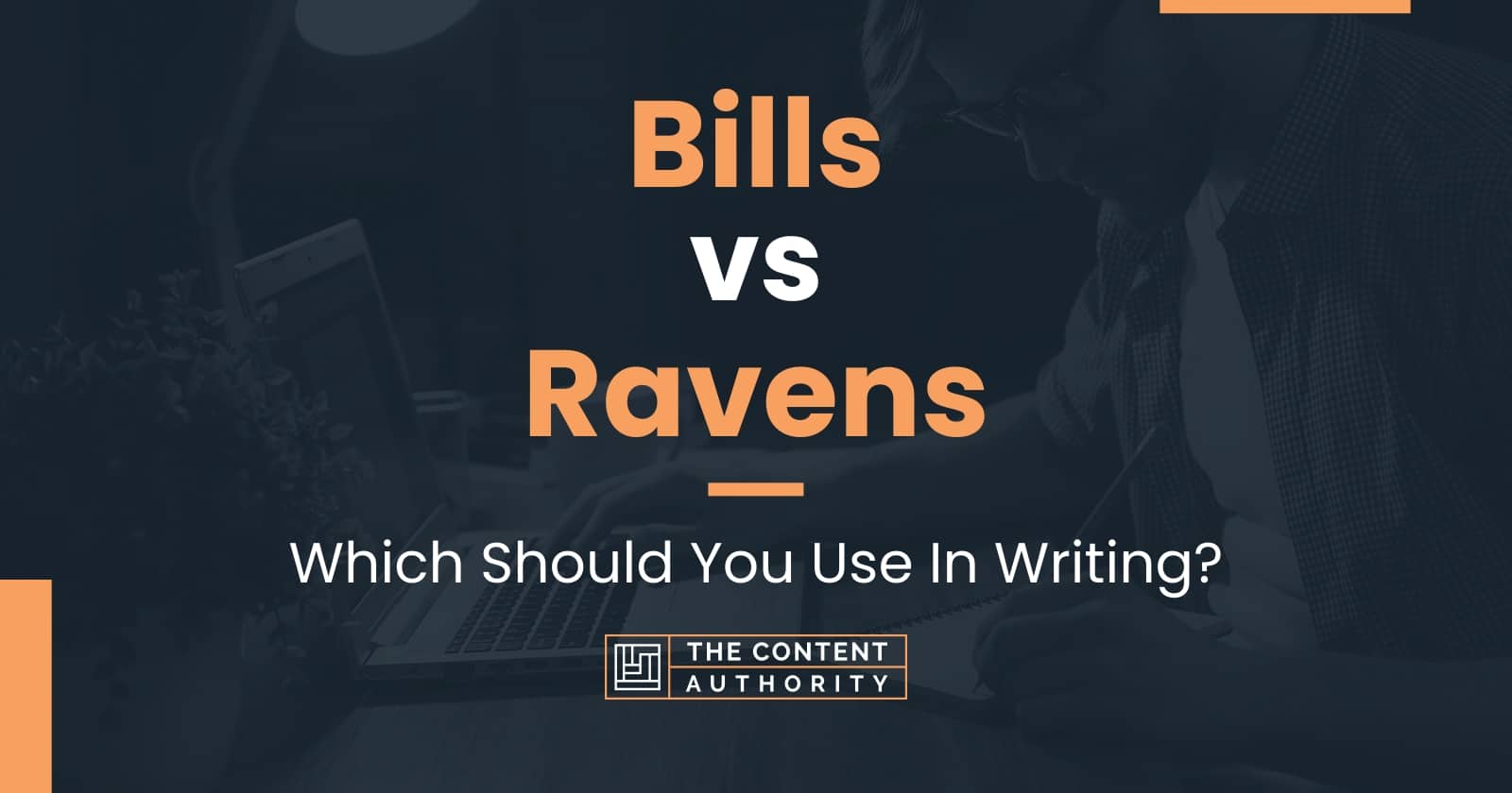 Bills vs Ravens Which Should You Use In Writing?