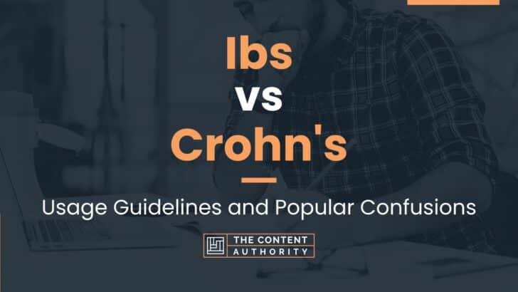 ibs-vs-crohn-s-usage-guidelines-and-popular-confusions