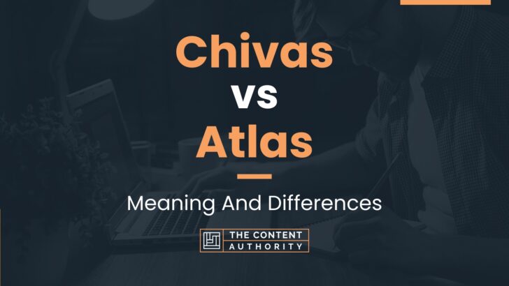 chivas-vs-atlas-meaning-and-differences