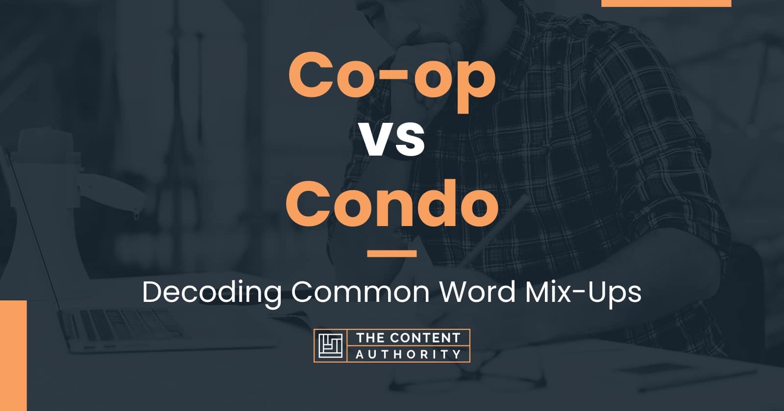 Co-op vs Condo: Decoding Common Word Mix-Ups