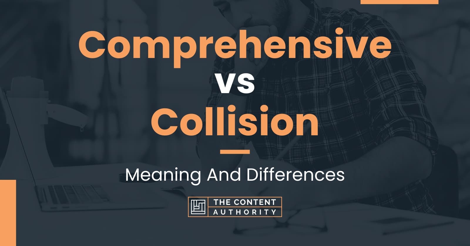 comprehensive-vs-collision-meaning-and-differences