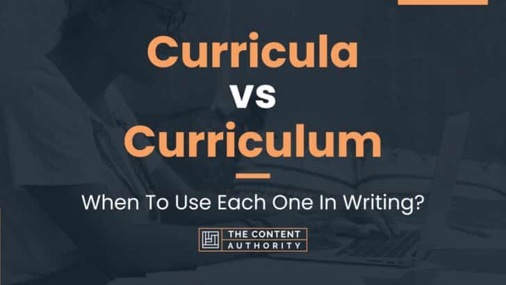 Curricula vs Curriculum: When To Use Each One In Writing?
