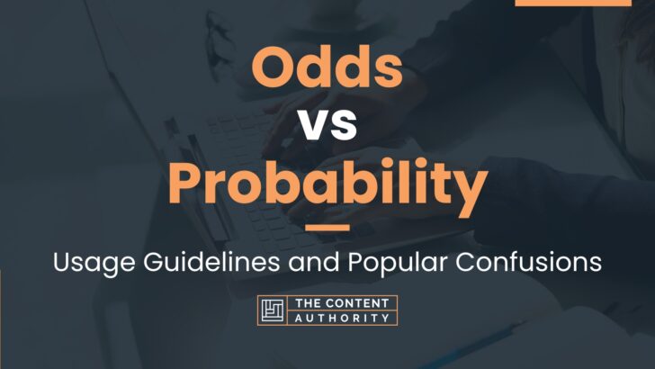 Odds vs Probability: Usage Guidelines and Popular Confusions