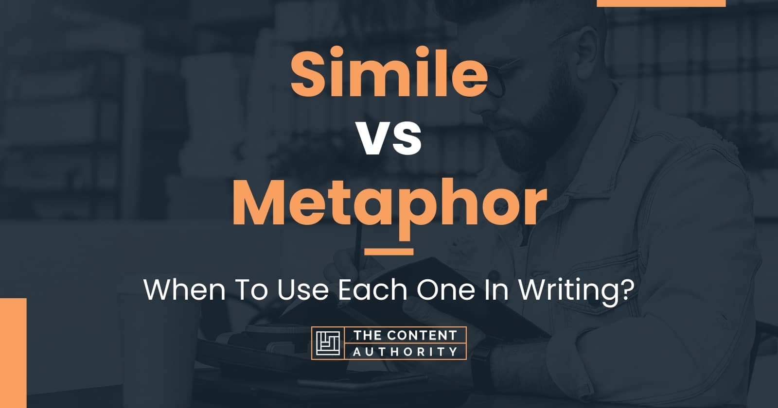 Simile Vs Metaphor When To Use Each One In Writing 8282