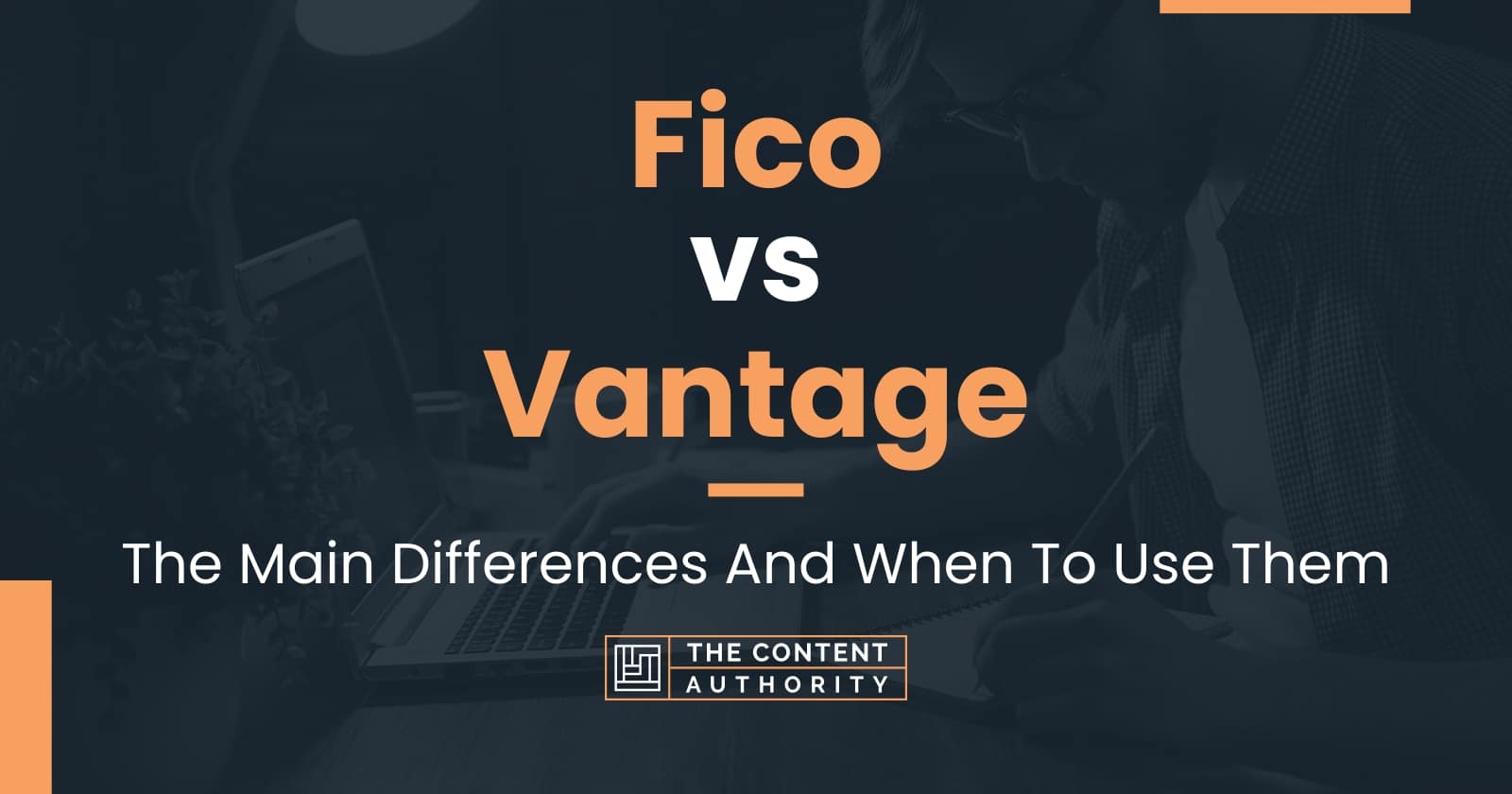 Which Is More Accurate Fico Or Vantage