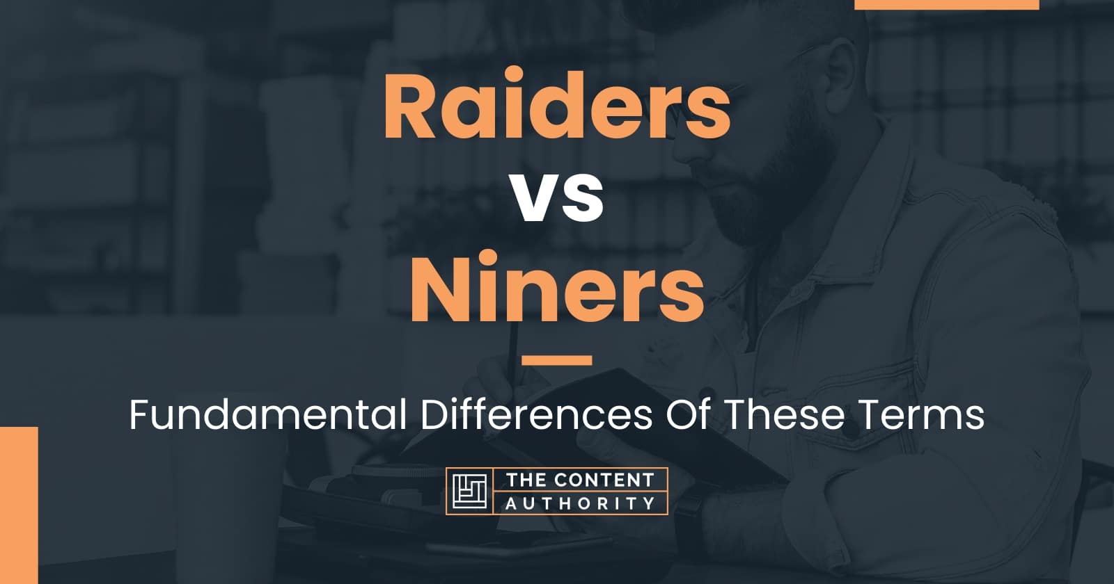 Raiders vs Niners Fundamental Differences Of These Terms