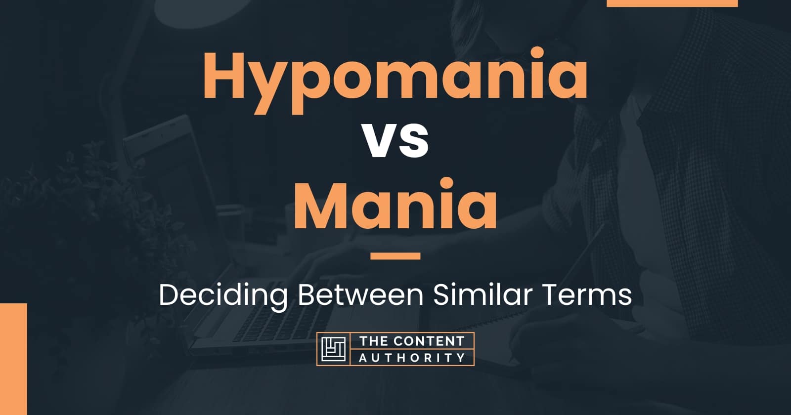 Hypomania vs Mania: Deciding Between Similar Terms