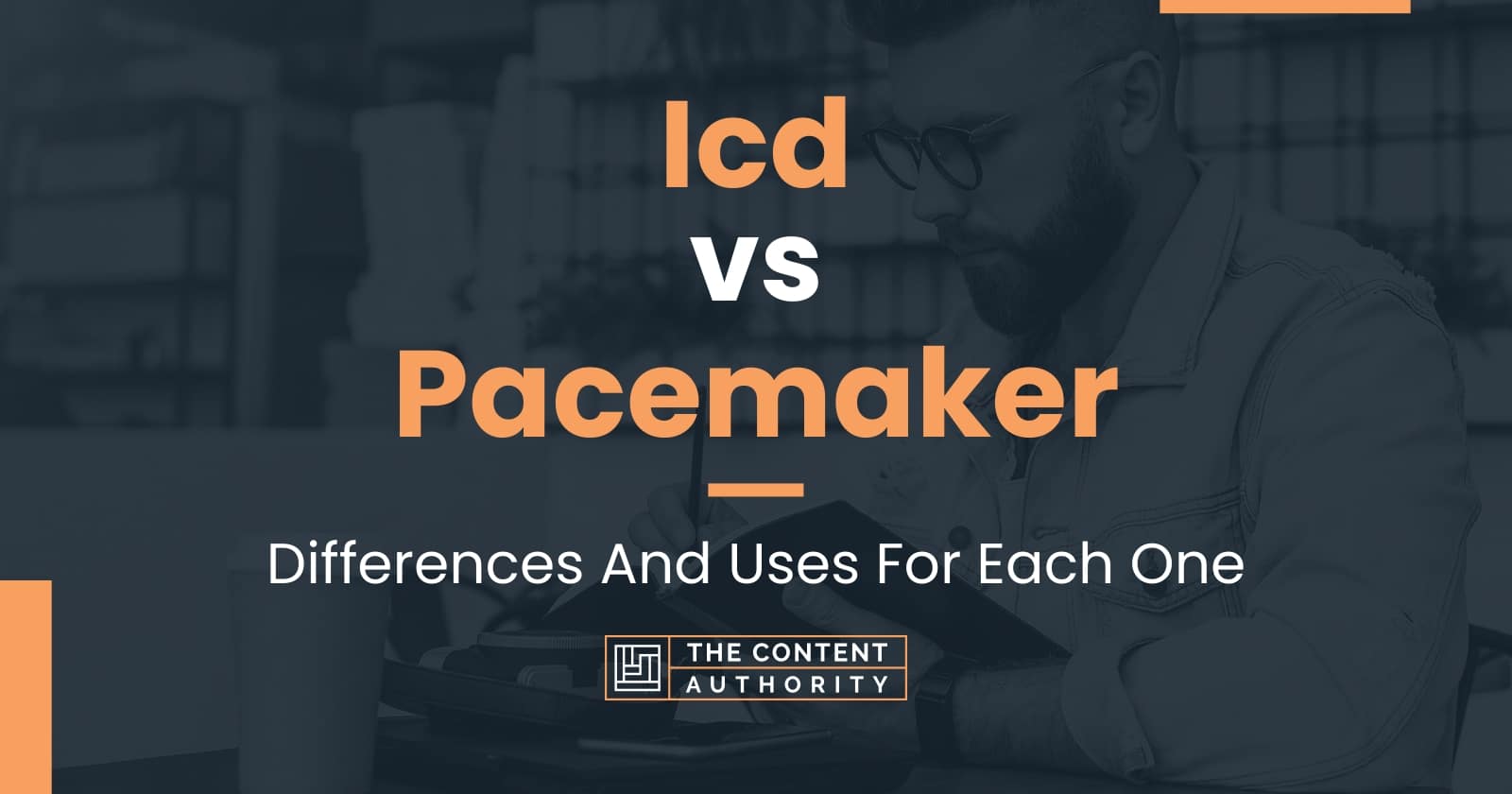 Icd Vs Pacemaker Differences And Uses For Each One   Icd Vs Pacemaker 