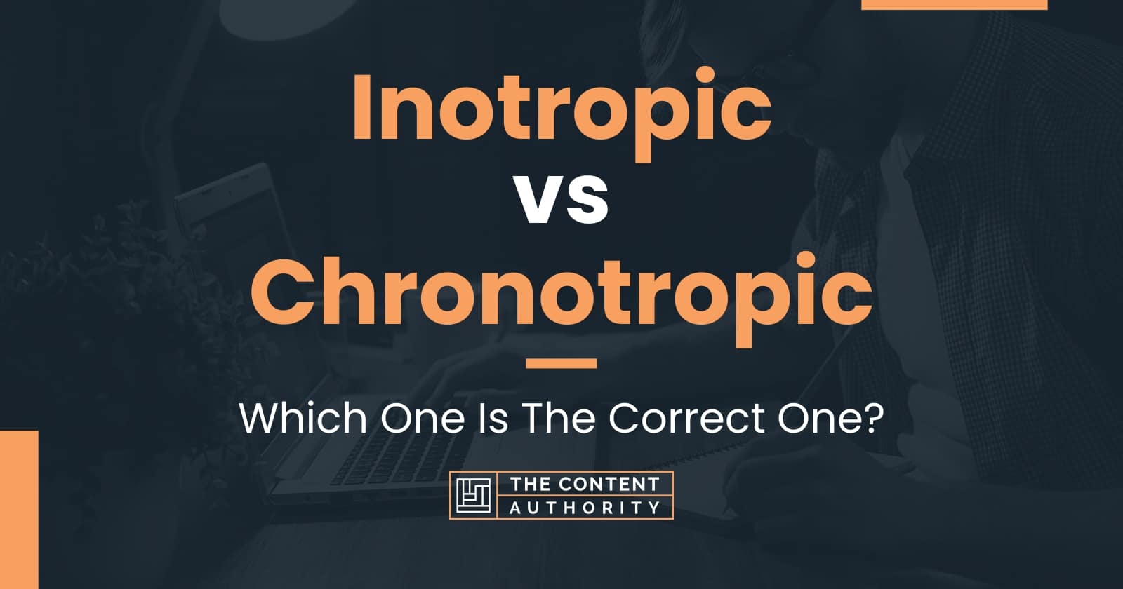 inotropic-vs-chronotropic-which-one-is-the-correct-one