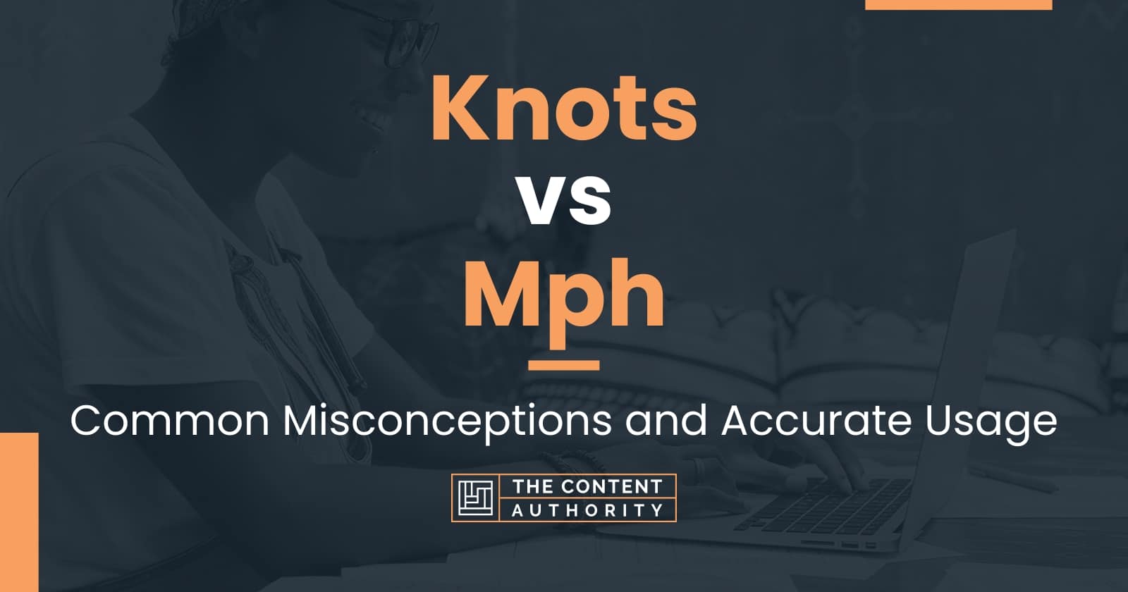 Knots vs Mph Common Misconceptions and Accurate Usage