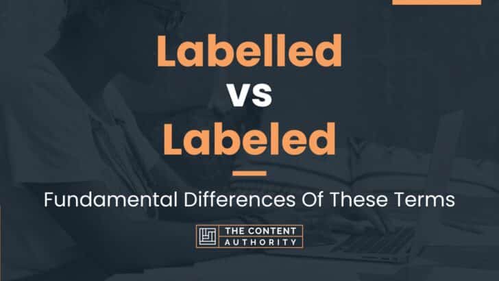 Labeled Vs Labelled