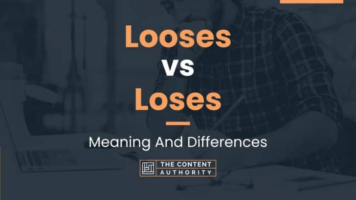 Looses Vs Loses Examples