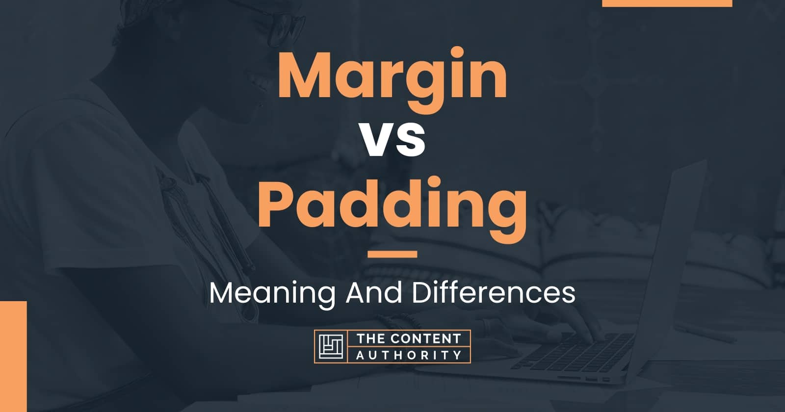 Margin Vs Padding Meaning And Differences