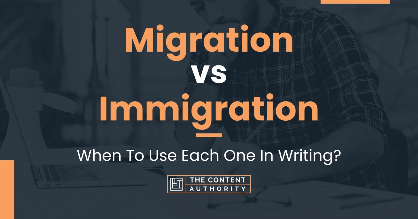 migration-vs-immigration-when-to-use-each-one-in-writing