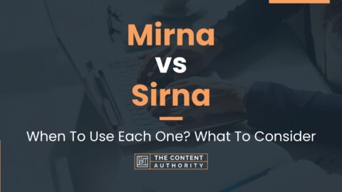 Mirna vs Sirna: When To Use Each One? What To Consider