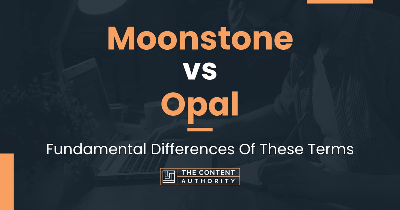 Moonstone vs Opal Fundamental Differences Of These Terms