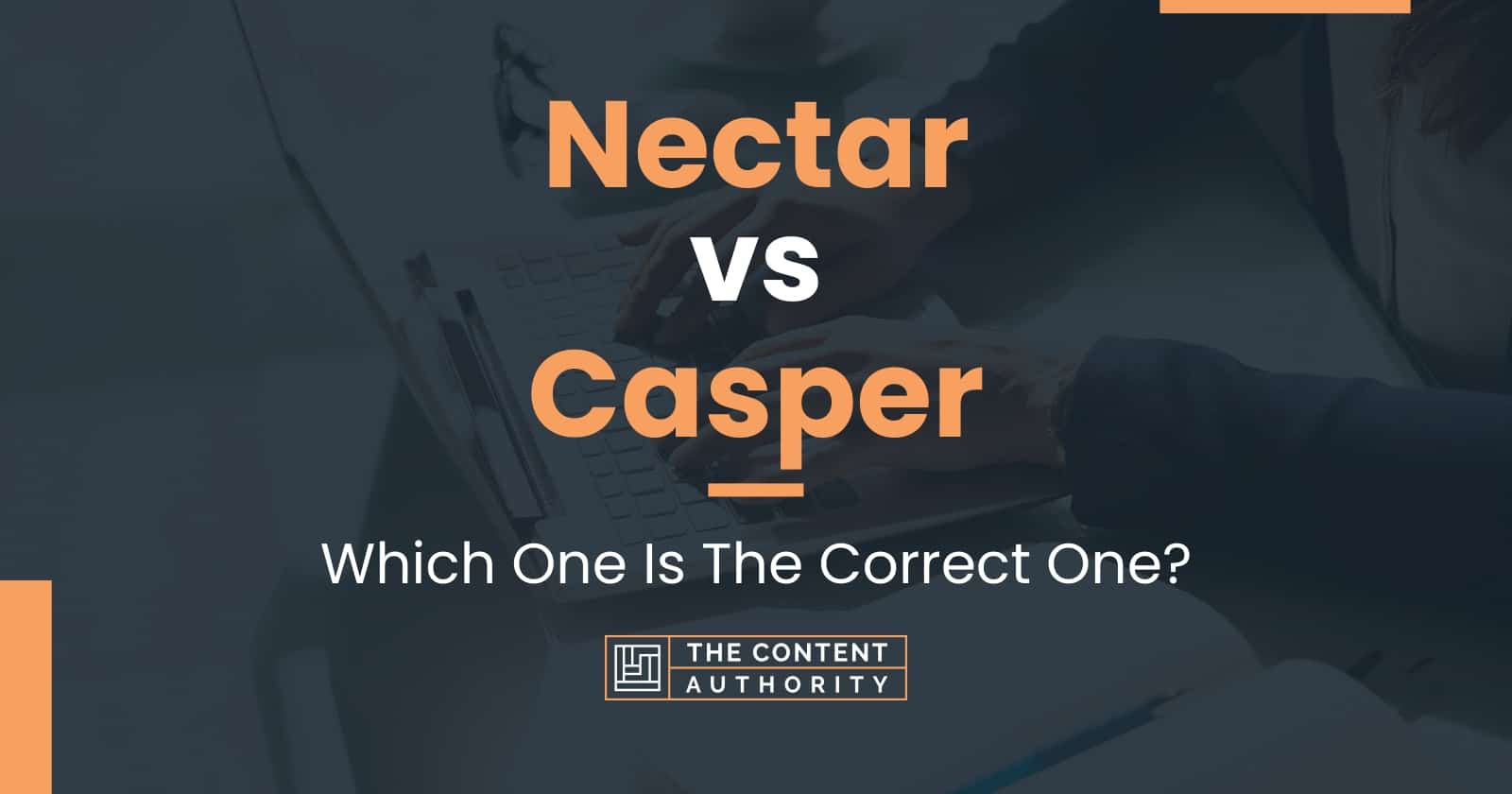 Nectar vs Casper Which One Is The Correct One?